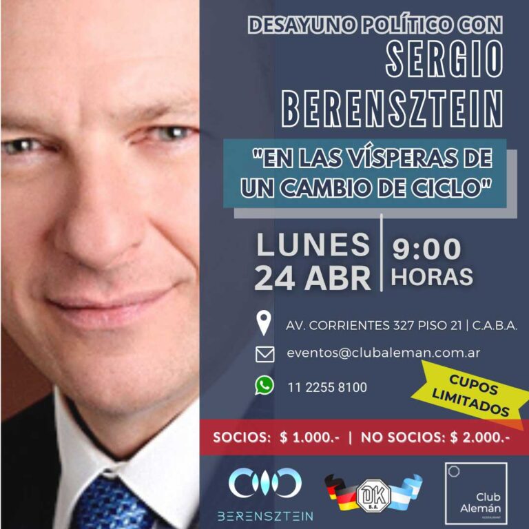 Lee más sobre el artículo Retomamos el ciclo Desayunos Políticos con Sergio Berensztein