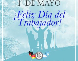 1º de Mayo: Feliz Día del Trabajador