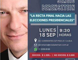 Sergio Berensztein: La recta Final Hacia las Elecciones