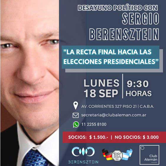 Lee más sobre el artículo Sergio Berensztein: La recta Final Hacia las Elecciones